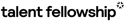 Talent Fellowship